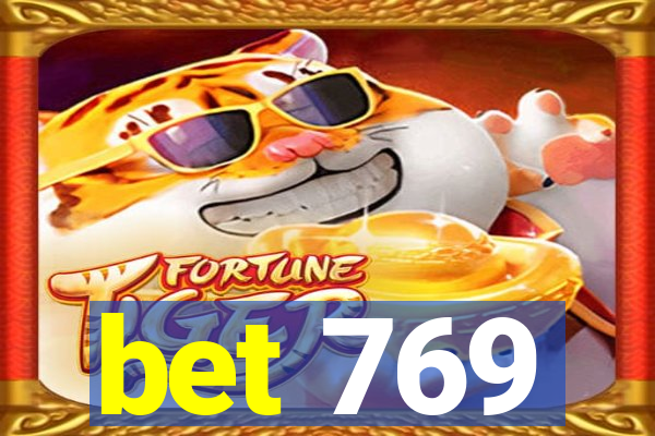 bet 769